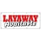 Signmission LAYAWAY AVAILABLE BANNER SIGN lay-a-way buy now pay later finance down B-96 Layaway Available - alternate 1